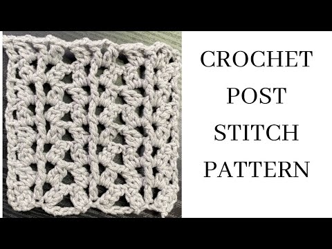 Crochet Post Stitch Pattern