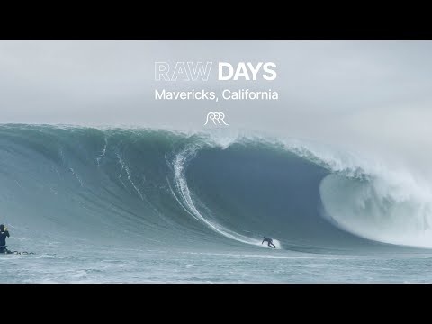 RAW DAYS | Epic Big Wave Surfing at Mavericks, California