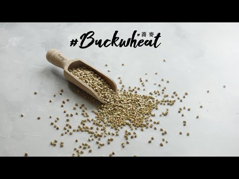 【有營至尚 – 蕎麥消炎 ︱Healthy & Well Being – Buckwheat is Anti-inflammatory?】