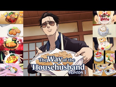 EVERY DISH from The Way of the House Husband Season 1