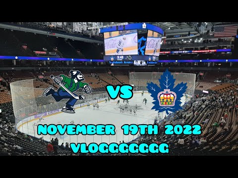 Marlies Vs Canucks November 19th 2022 VLOGGGGGGGG MUST WATCH Ft Nate aka ThatCarSpotterCanada