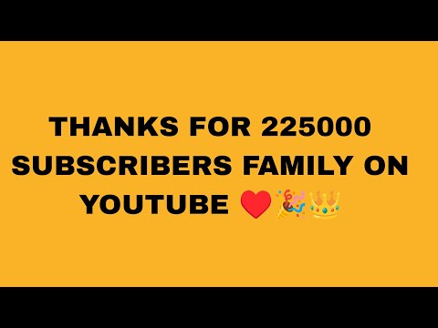 Thanks for 2 lakhs TWENTY FIVE THOUSAND+SUBSCRIBER'S FAMILY ON YOUTUBE ❤️