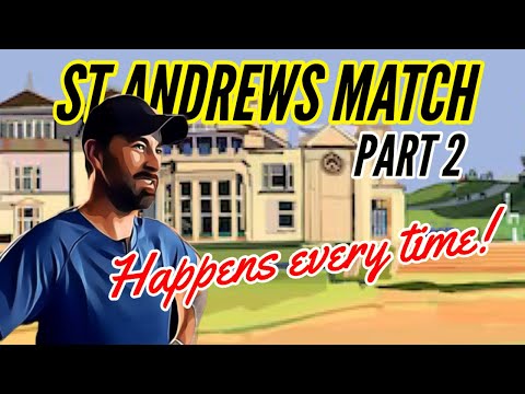 Finally Some Points at St Andrews! 🤪 Part 2 [UNCUT]