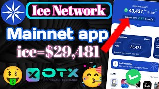 Ice Network mainnet app | ice Network mainnet update | ice New #otx exchange