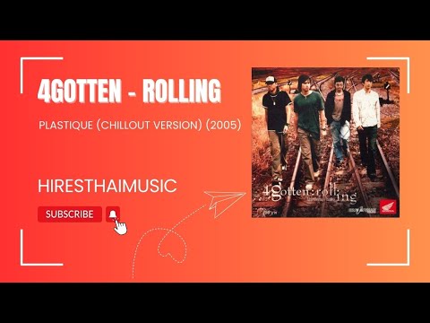 4Gotten - Plastique (Chillout Version) (2005)