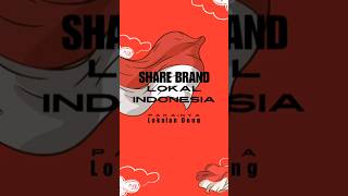 Local Pride || Support Local Brand of Indonesia Part 24