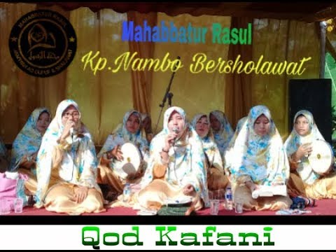 Qod Kafani-Mahabbatur Rasul di Kp.Nambo-Sukasejati Bersholawat