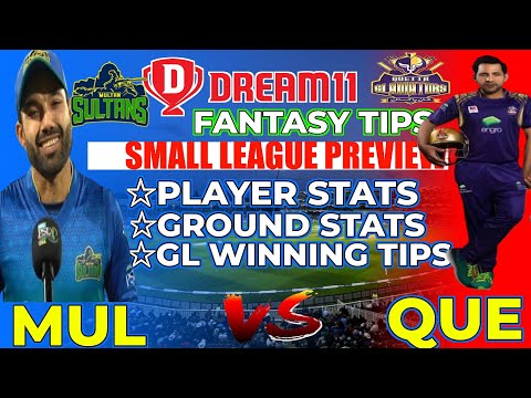 MUL vs QUE Dream11 Prediction|MUL vs QUE Dream11|MUL vs QUE Dream11 Team|