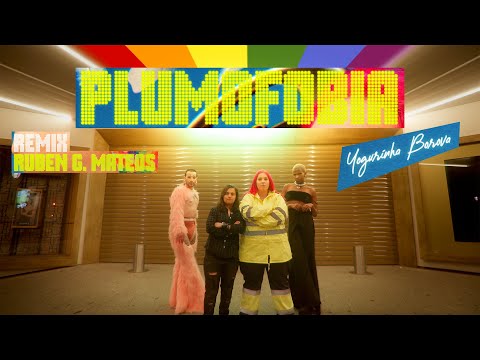 Yogurinha Borova - PLUMOFOBIA Rubén G. Mateos Remix (Official Lyric Video)