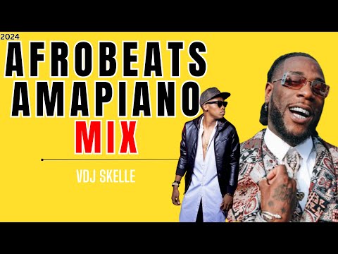 AMAPIANO  VS AFROBEATS MIX 2024 FT AYRA STAR // DAVIDO // TEKNO