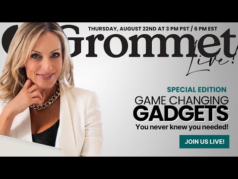 GAME CHANGING GADGETS | GROMMET LIVE!