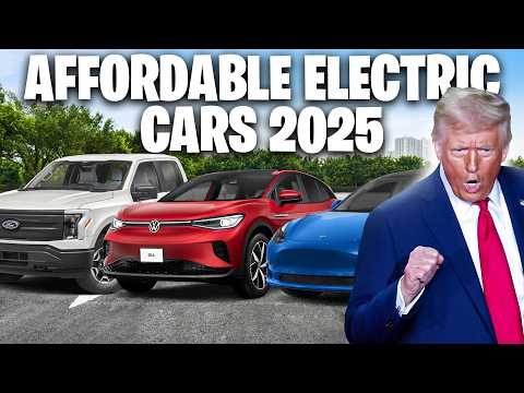 USA's Most Affordable Electric Cars: Before Trump END the EV Tax Credit!