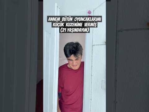 Annem Bütün Oyuncaklarımı Kuzenime Vermiş