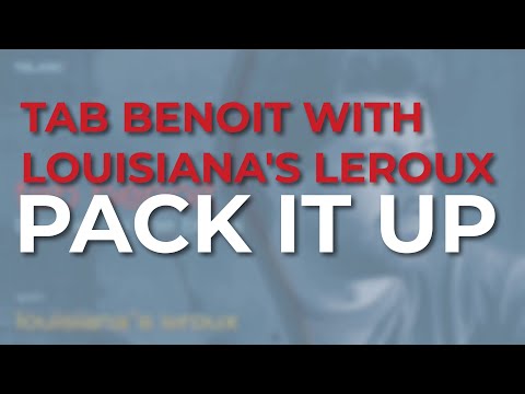 Tab Benoit with Louisiana's LeRoux - Pack It Up (Official Audio)