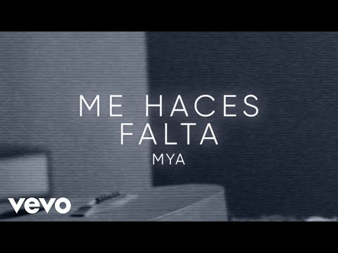 MYA - ME HACES FALTA (Official Visualizer)