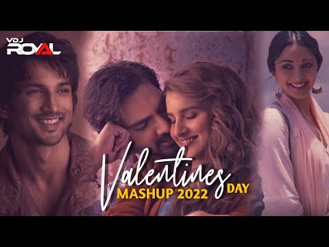 Romantic Valentine's Week 2022 Mashup | Bollywood Valentine's Day Mashup | VDj Royal