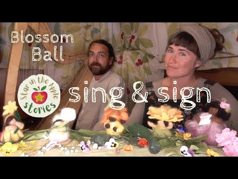 Blossom Ball - Sing & Sign