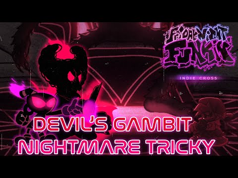 Devil's Gambit But NightmareTricky Sing It (The OG'S Is Back) - FNF Cover