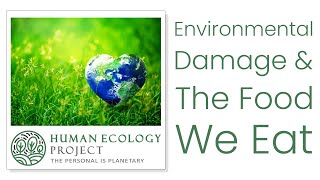 Environmental Damage and Food