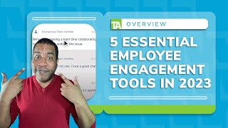 Top 5 Employee Engagement Tools to Improve Your Workforce Productivity