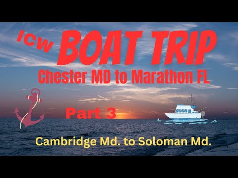 We take our trawler from Cambridge Md to Solomons Md