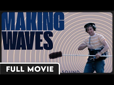 Making Waves: The Art of Cinematic Sound (1080p) FULL DOCUMENTARY - George Lucas, David Lynch, Film