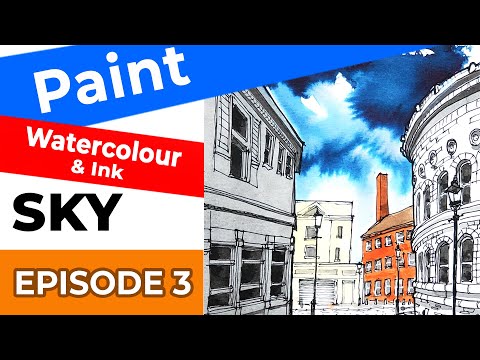 Painting Watercolour and Ink Sky – A Step-by-Step Guide (Episode 3)