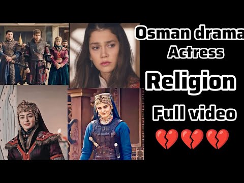 Osman drama actress life style video Osman drama actress life style video and religion