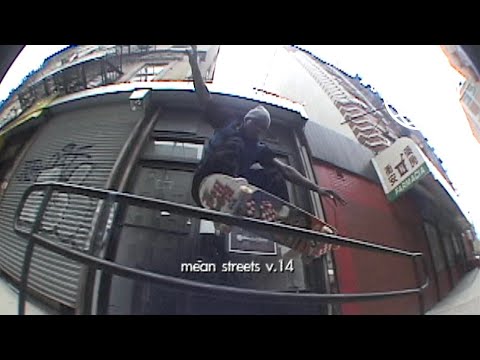 Mean Streets v.14 | New York City Skateboarding