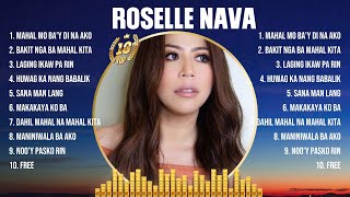 Roselle Nava Best OPM Songs Playlist 2024 Ever ~ Greatest Hits Full Album