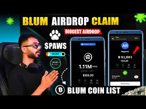 BLUM & PAWS AIRDROP WITHDRAWAL 🐾 || 2 BIGGEST AIRDROP PAWS AND BLUM LISTING DATE || REAL PRICE BLUM