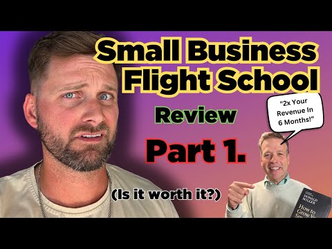 Small Business Flight School Review - Part 1. Leadership