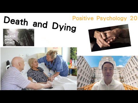 (Eng) Positive Psychology 20: Death and Dying #death #dying #grief #griefing