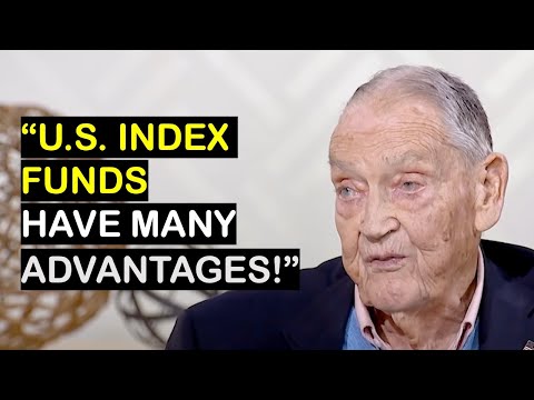 Jack Bogle: Why You Should Invest in U.S. Index Funds