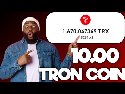 Claim 10.00 TRON COIN Every Mins *Instant Withdrawal* Trx Mining site