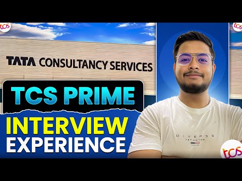 TCS Prime Interview Experience | How to Crack TCS Prime