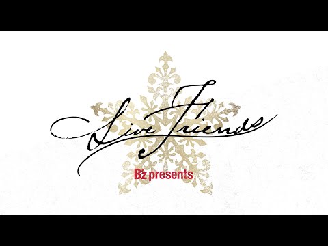 B’z presents LIVE FRIENDS プロモーション動画＜for J-LODlive2＞