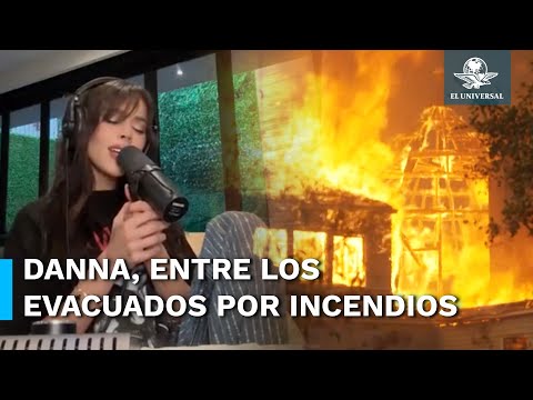 Danna es evacuada por incendios forestales en California