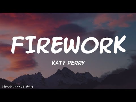 Katy Perry - Firework (Lyrics)