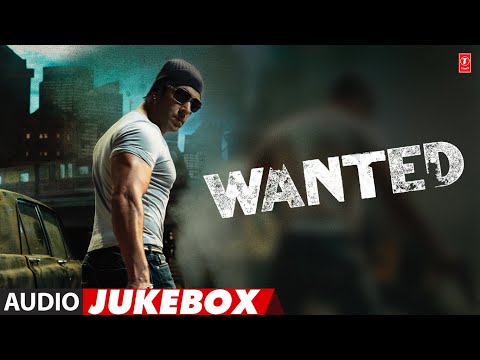 Wanted - Movie Full Album (Audio) Juekbox | Salman Khan, Ayesha Takia | T-Series Bollywood Classics