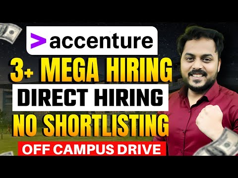 Accenture +3 Biggest Hiring  | Direct Hiring No Shortlisting😱 |  Off Campus Drive | Apply now🔥