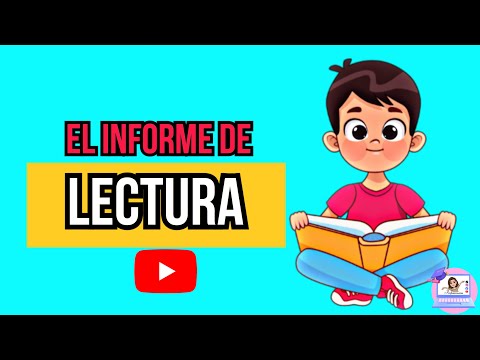 ✅El informe de lectura | 📋Estructura, Tipos, Función, Características.