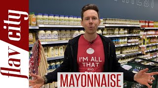 Choosing The BEST QUALITY Mayonnaise At The Grocery Store