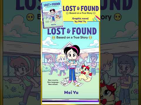 😢 School Anxiety? Read Lost & Found Graphic Novel by Mei Yu #shorts #lostandfound #meiyu