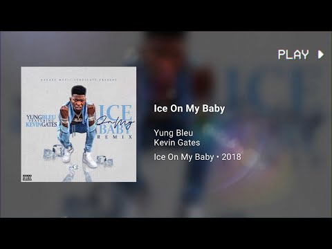 Yung Bleu - Ice On My Baby (Feat. Kevin Gates) [432Hz]