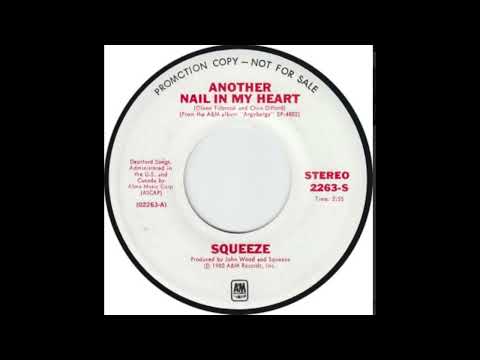 Squeeze - Another Nail In My Heart (1980)