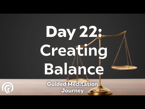 Day 22: Mastering Life’s Balance | 30-Day Meditation Series for Harmony & Mindfulness