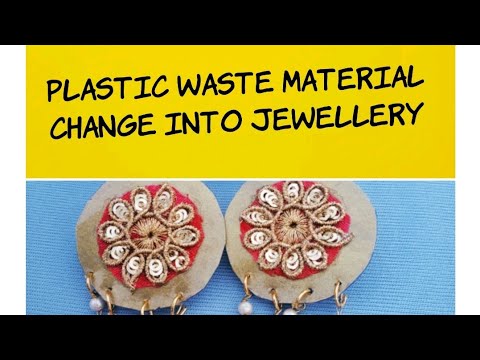 plastic waste material se jewellery banaiye