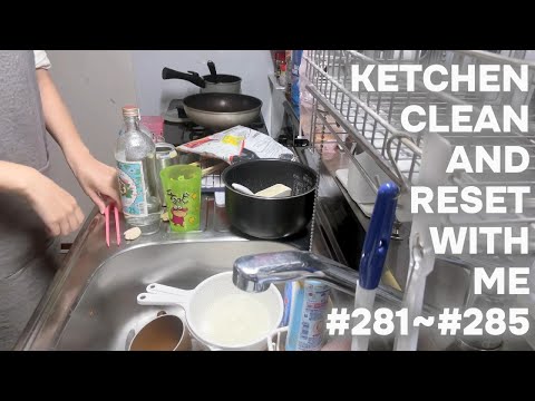 【作業用】#281~#285 キッチンリセットルーティーン/KITCHEN CLEAN AND RESET WITH ME.