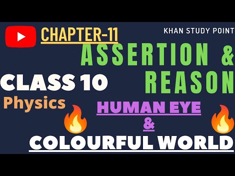 Human eye & Colourful World Assertion Reason | Cbse Class10 Chapter11 Assertion Reason By Fraz Khan